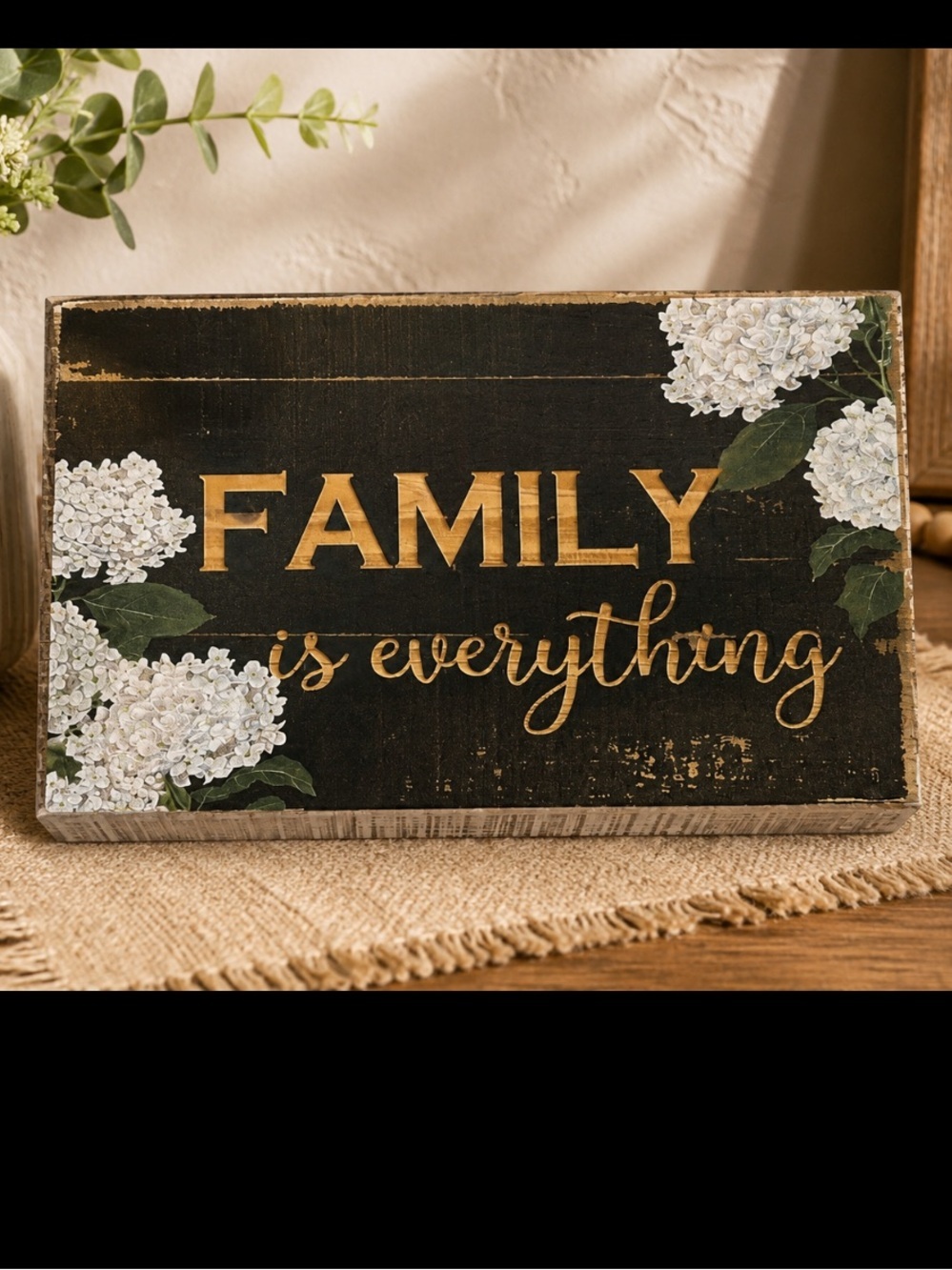 Farmhouse Rustic Wood Block Family is everything sign with flowers distressed
